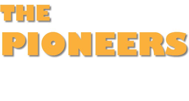 THE PIONEERS 